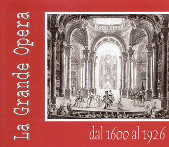 La Grande Opera Dal 1600 Al 1926