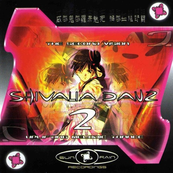 Shivalia Danz 2 - The Second Vision - Uplifting Melodic Trance