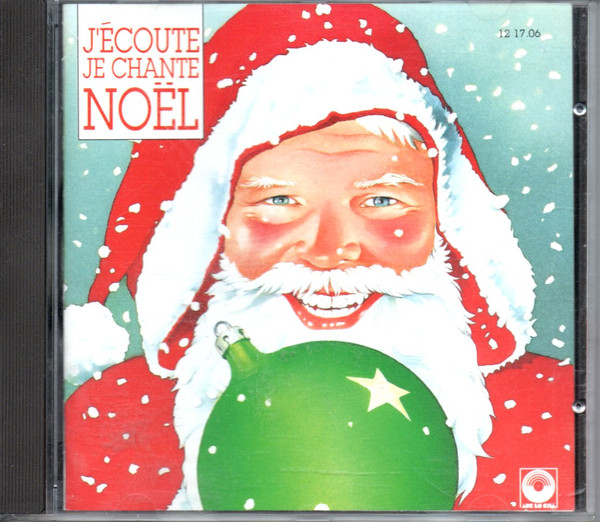 J'écoute, Je Chante Noël