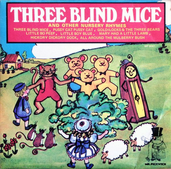 Three Blind Mice And Other Nursery Rhymes