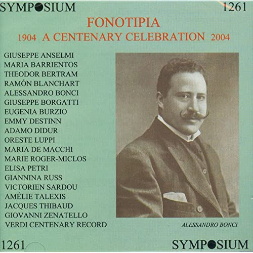Fonotipia: A Centenary Celebration, 1904-2004