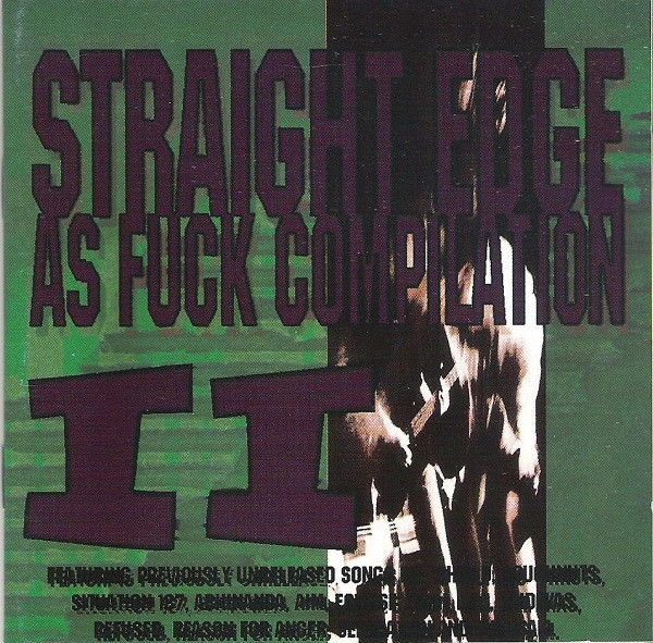 Straight Edge As Fuck Compilation II