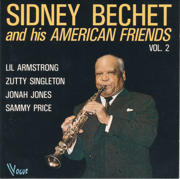 Sidney Bechet And His American Friends Vol. 2