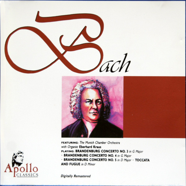 Brandenburg Concerto No. 3 In G Major / Brandenburg Concerto No. 4 In G Major / Brandenburg Concerto No. 5 In D Major / Toccata And Fugue In D Minor