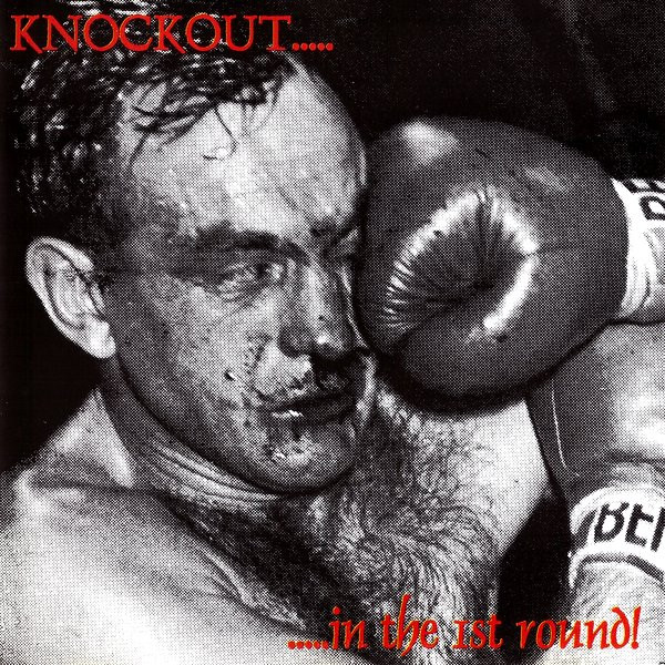 Knock Out.....  .....In The 1st Round!