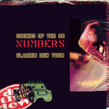 Numbers: Sounds Of The 98 Slammin Dew Tour