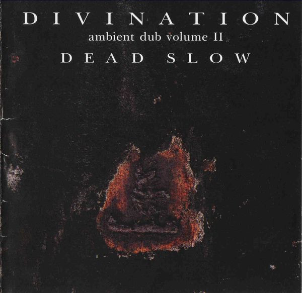Ambient Dub Volume II - Dead Slow