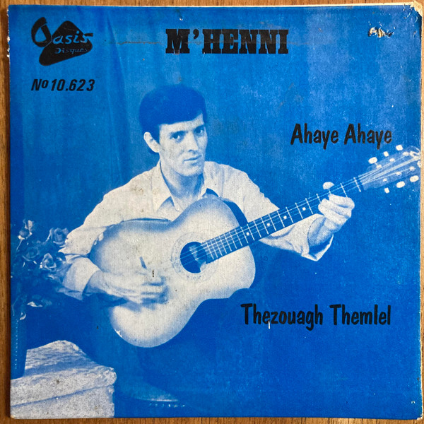 Ahaye Ahaye / Thezouagh Themlel