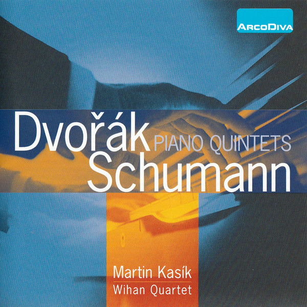 Dvořák, Schumann Piano Quartets