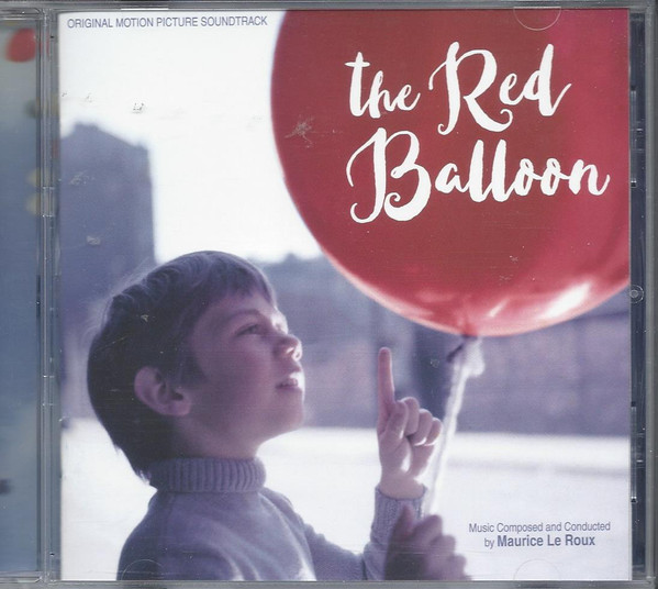 The Red Balloon / Le Voyage En Ballon (Original Motion Picture Soundtrack)