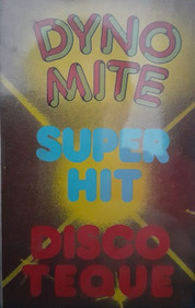 Dynomite Super Hit Discoteque