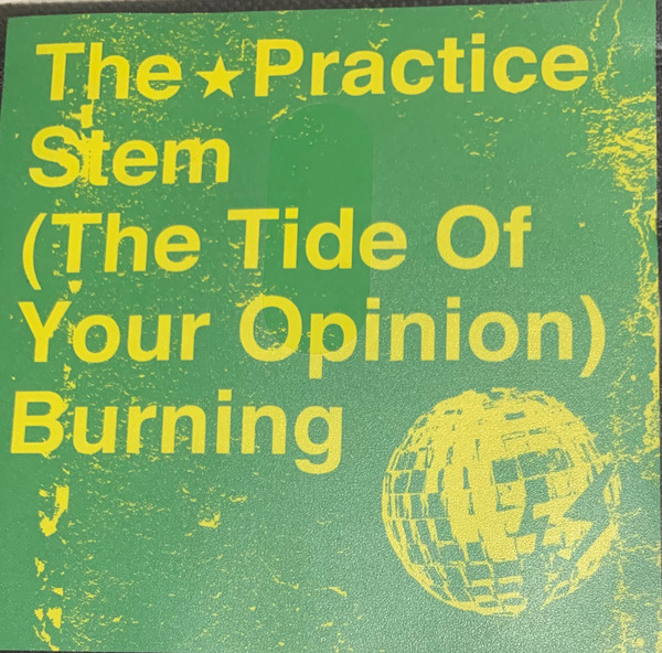 Stem (the Tide Of Your Opinion) Burning