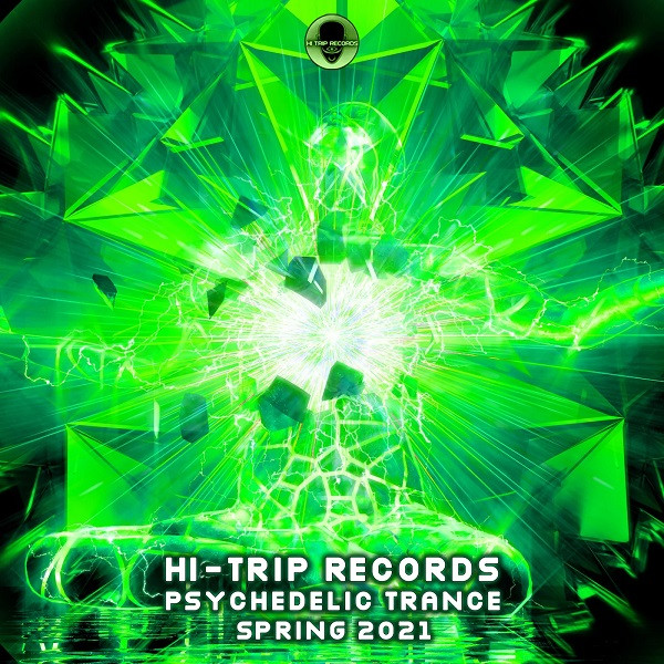Hi-Trip Records - Psychedelic Trance - Spring 2021