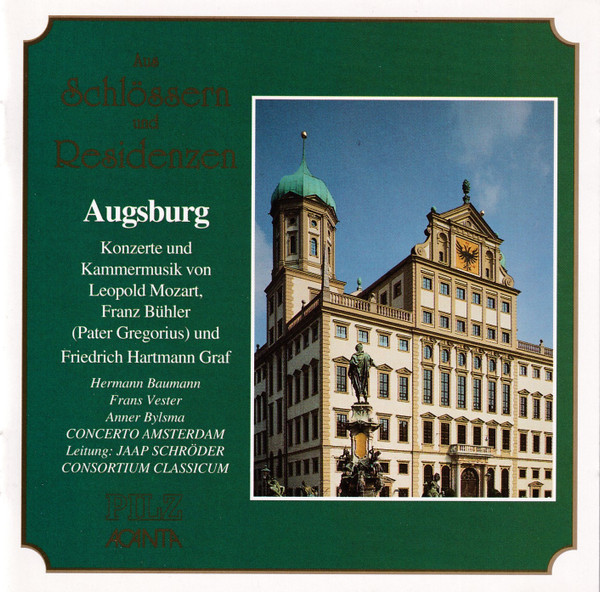 Aus Schlössern Und Residenzen: Augsburg. Konzerte und Kammermusik