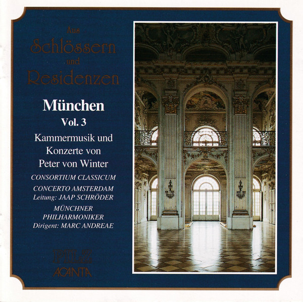 Aus Schlössern Und Residenzen: München Vol 3. Kammermusik Und Konzerte