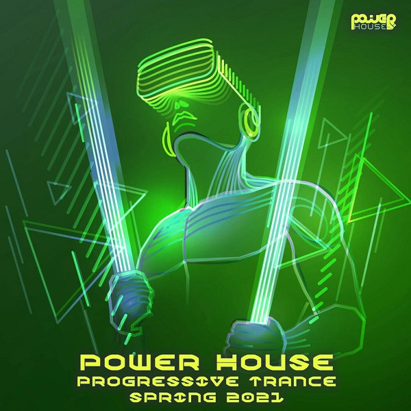 Power House - Progressive Trance - Spring 2021