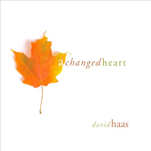 A Changed Heart