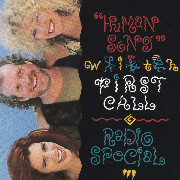 Broken Places / Human Song With First Call Radio Special