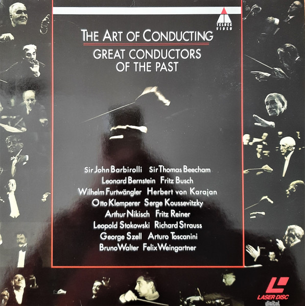 The Art Of Conducting (Great Conductors Of The Past)