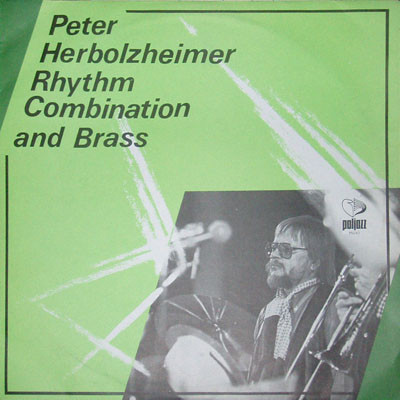 Peter Herbolzheimer Rhythm Combination And Brass
