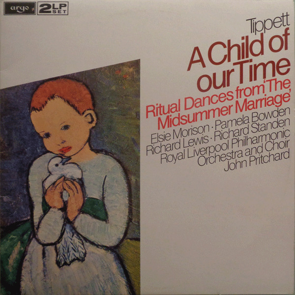 A Child Of Our Time / Ritual Dances From 'The Midsummer Marriage'