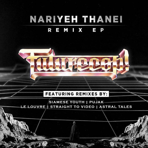 Nariyeh Thanei Remix EP