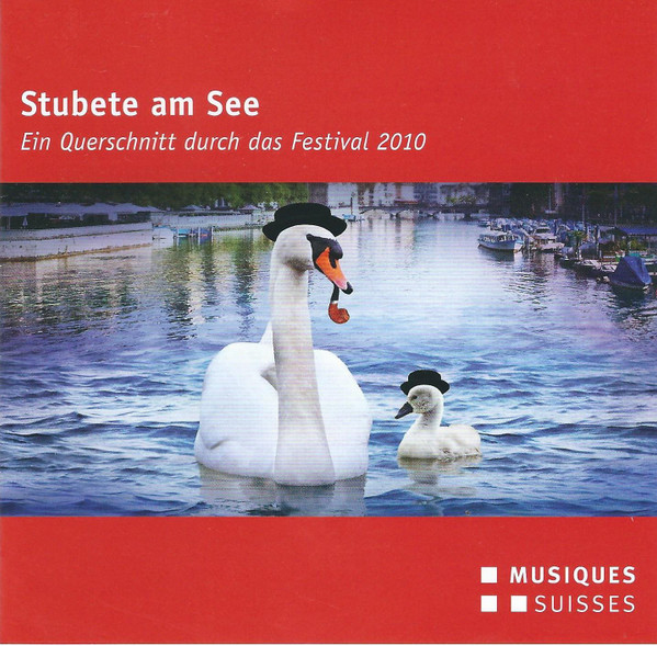 Stubete am See - Ein Querschnitt Durch Das Festival 2010