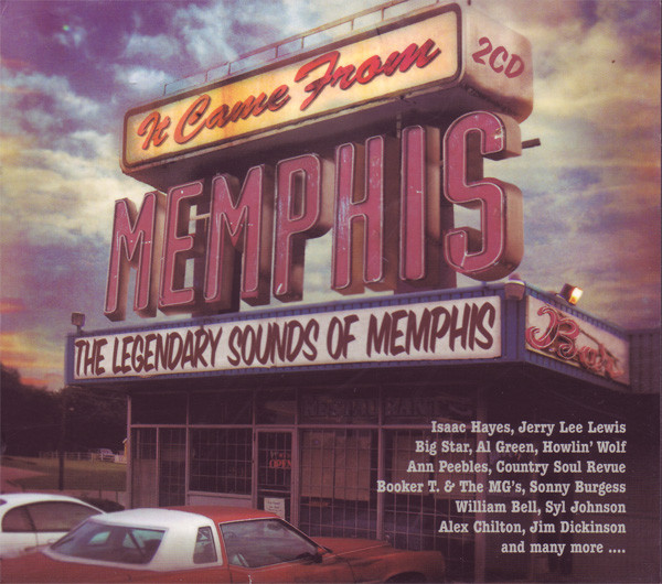 It Came From Memphis (The Legendary Sounds Of Memphis)