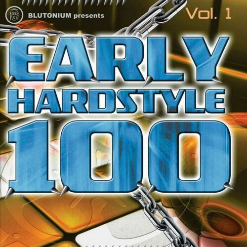 Early Hardstyle 100 Vol. 1