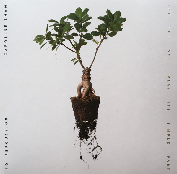 Let The Soil Play Its Simple Part