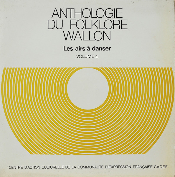 Anthologie Du Folklore Wallon (Les Airs À Danser)