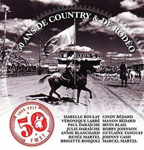 Festival Western St-Tite / 50 Ans De Country & De Rodéo