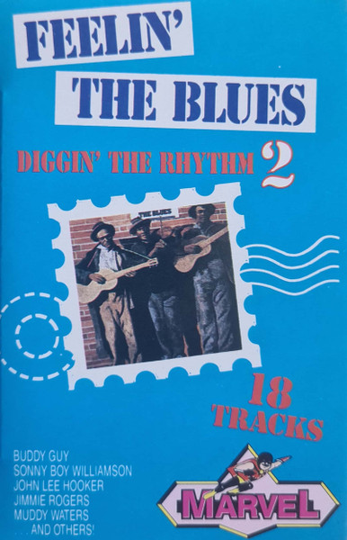 Feelin' The Blues - Diggin' The Rhythm 2