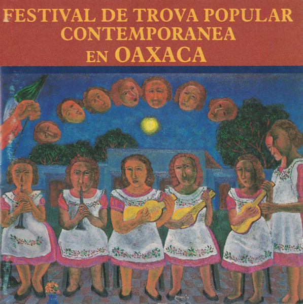 Festival De Trova Popular Contemporánea En Oaxaca