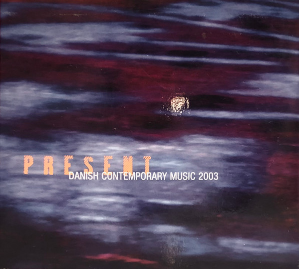 Danish Contemporary Music 2003