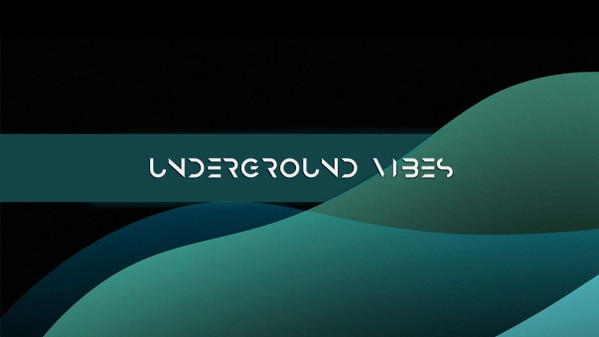 Underground Vibes #289