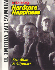 Mixmag Live Volume 18 - Hardcore Happiness