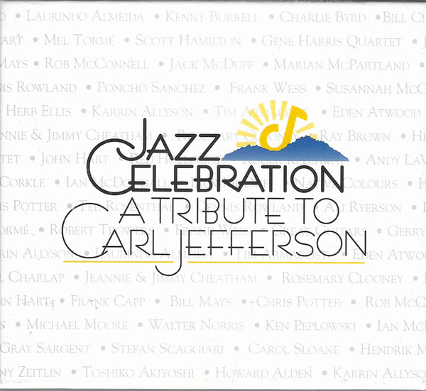Jazz Celebration: A Tribute To Carl Jefferson