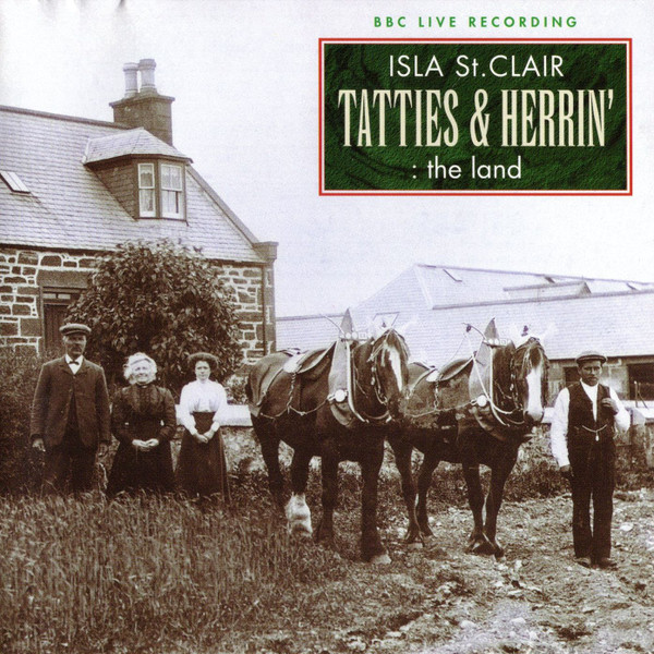 Tatties & Herrin' - The Land