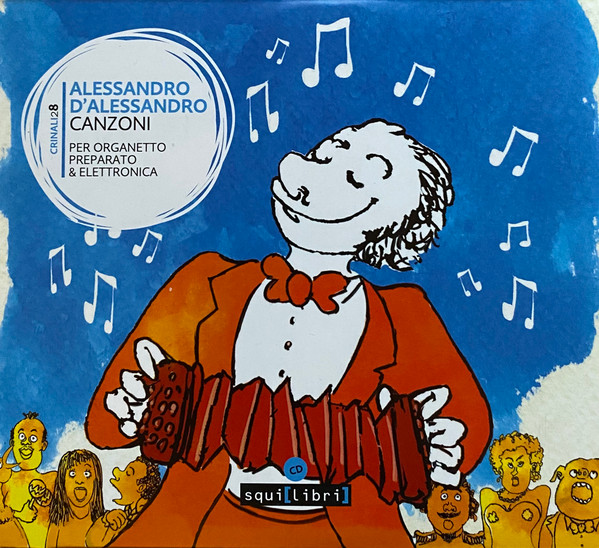 Canzoni (Per Organetto Preparato & Elettronica)