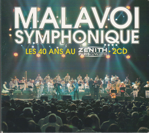 Malavoi Symphonique - Les 40 Ans Au Zenith Paris La Vilette