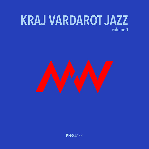 Kraj Vardarot Jazz Vol​.​1