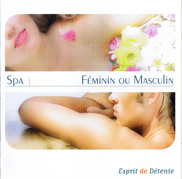 Spa - Féminin Ou Masculin (Esprit De Détente)