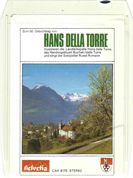 Zum 50. Geburtstag von Hans Della Torre