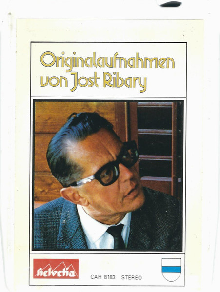 Originalaufnahmen von Jost Ribary
