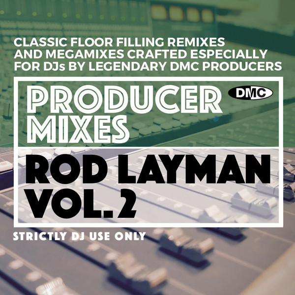 DMC - Producer Mixes - Rod Layman (Vol.2)