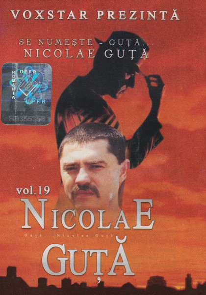 Nicolae Guță Vol. 19 (Am Gagică Belea Mare)