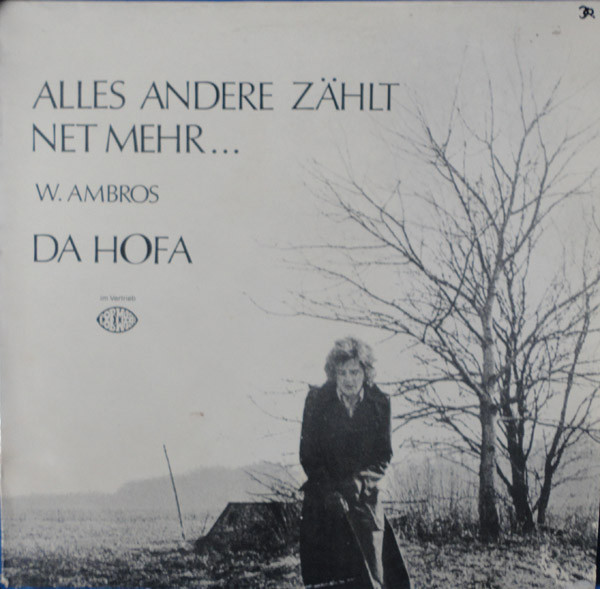 Alles Andere Zählt Net Mehr... - Da Hofa