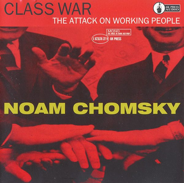 Class War: The Attack On Working People