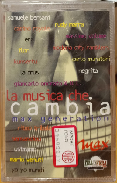 La Musica Che Cambia Max Generation